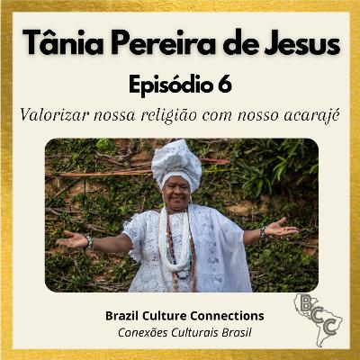 Valorizar nossa religião com nosso acarajé