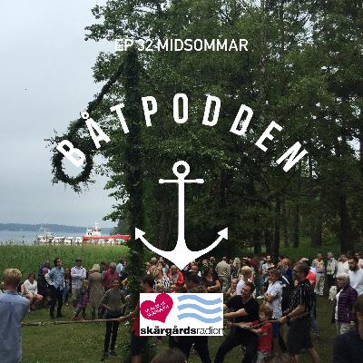 Båtpodden Avsnitt 32 - Midsommar