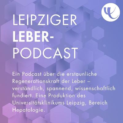Leipziger Leber-Podcast (Trailer) Leipziger Leber-Podcast (Trailer)