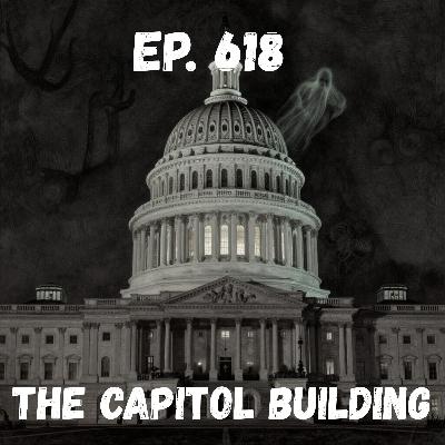 Ep. 618 - The Capitol Building Ep. 618 - The Capitol Building