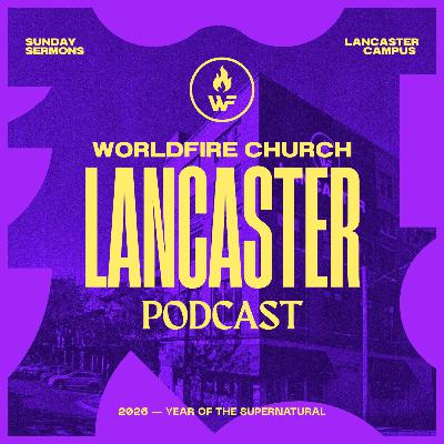 Episode 20: Supernatural Foundations-Part Three: Christ, The Church & The Return of Authority Episode 20: Supernatural Foundations-Part Three: Christ, The Church & The Return of Authority