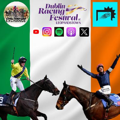 Dublin Racing Festival 2026 Preview Dublin Racing Festival 2026 Preview