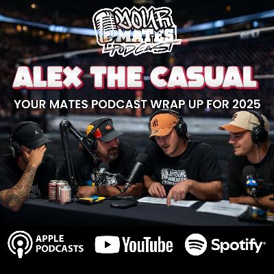 Alex The Casual (2025 wrap up) #131