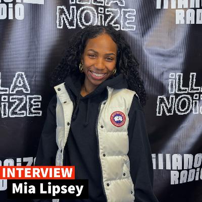 Mia Lipsey Interview | iLLSOUND Radio Mia Lipsey Interview | iLLSOUND Radio