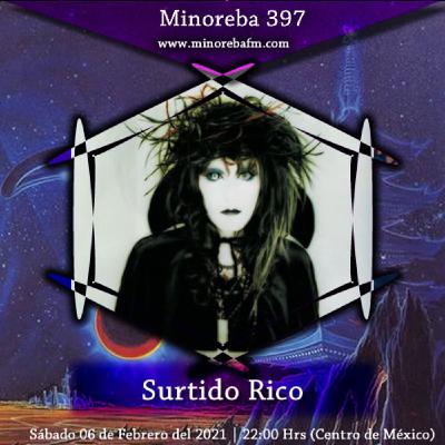 Ep. 397 | Surtido Rico | Minoreba FM Ep. 397 | Surtido Rico | Minoreba FM