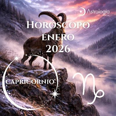 Capricornio | Horóscopo para enero del 2026
