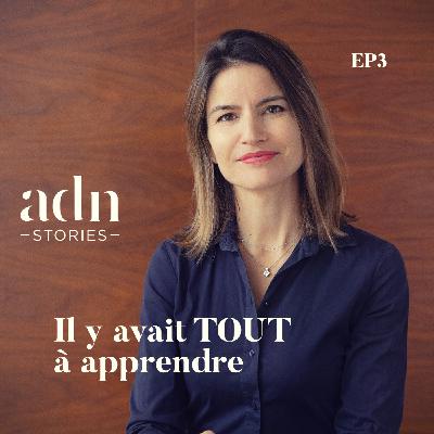 EP 03 - Il y avait TOUT à apprendre EP 03 - Il y avait TOUT à apprendre