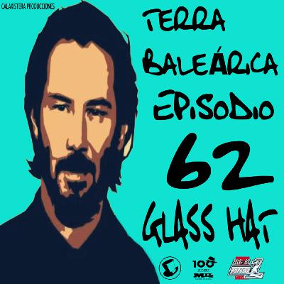 TERRA BALEÁRICA by GLASS HAT #062