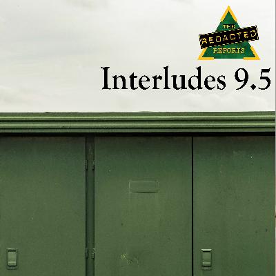 Interludes 9.5