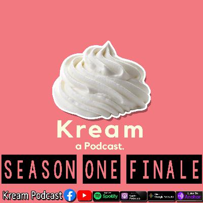 Kream 26 - Finale