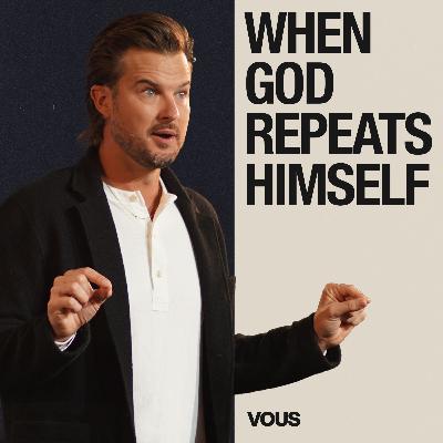 When God Repeats Himself - Rich Wilkerson Jr
