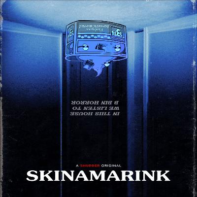 Skinamarink