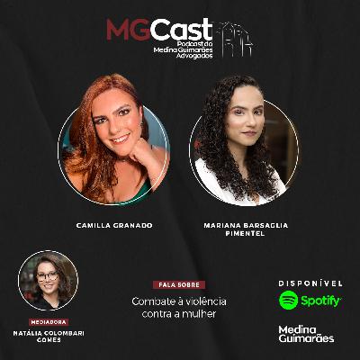 MGCast #33 - Combate à violência contra a mulher MGCast #33 - Combate à violência contra a mulher