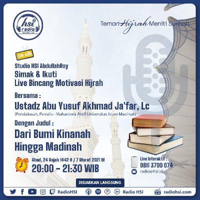 111. Dari Bumi Kinanah Hingga Madinah