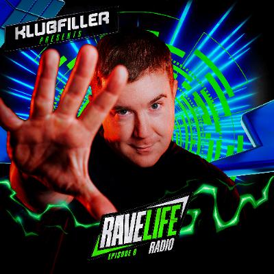 Ravelife Radio 008 - Klubfiller
