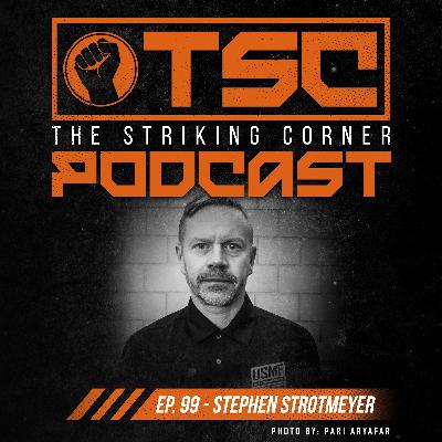 Ep. 99 feat. Stephen Strotmeyer
