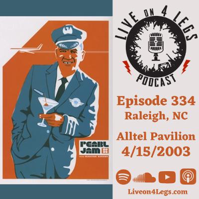 Episode 334: Raleigh, NC - 4/15/2003
