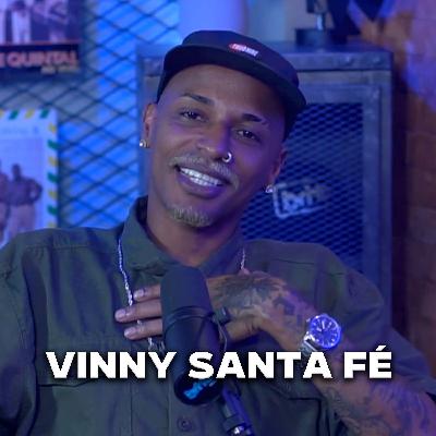 VINNY SANTA FÉ - Brito Podcast #252