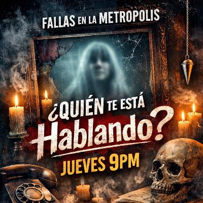Fallas en la Metropolis Cap 13 ¿Quien te esta hablando.