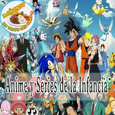 Animes y series de la infancia. Temp 1 / Ep 7