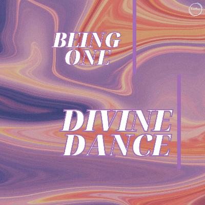 May 19 - Sanctuary Worship - Divine Dance: "Being One"