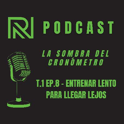 Entrenar lento, para llegar lejos Entrenar lento, para llegar lejos