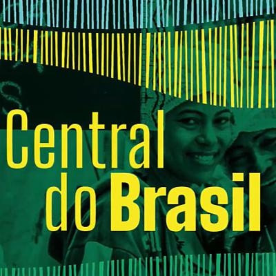 CENTRAL DO BRASIL - Programa 34 CENTRAL DO BRASIL - Programa 34