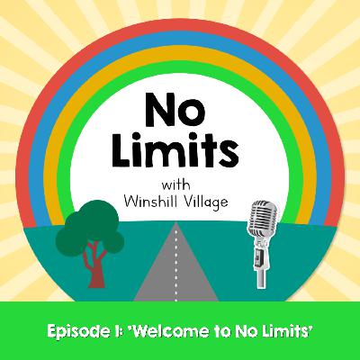 Episode 1: Welcome to ‘No Limits’! Episode 1: Welcome to ‘No Limits’!