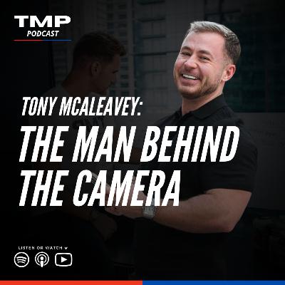 Tony Mcaleavey: The Man Behind The Camera