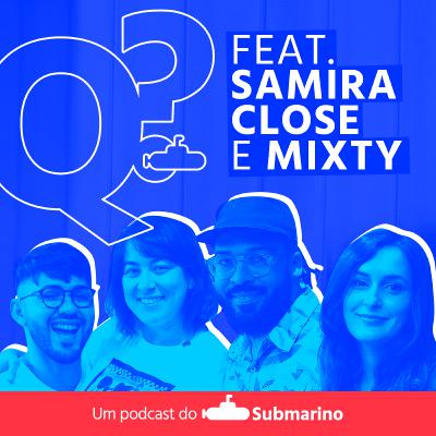 Ep. 2 - eSport é esporte de verdade? Feat. Samira Close e Mixty Ep. 2 - eSport é esporte de verdade? Feat. Samira Close e Mixty