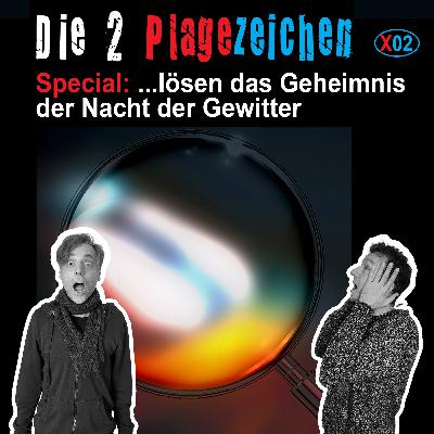 Special: ...lösen das Geheimnis der Nacht der Gewitter (x02)