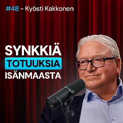 #48 – Kyösti Kakkonen: MITÄ KOTIMAALLEMME TAPAHTUI? Talous, vasemmisto ja lepolassekansa
