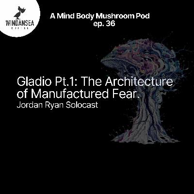Ep. 36 | Gladio Pt. 1: The Architecture of Manufactured Fear Ep. 36 | Gladio Pt. 1: The Architecture of Manufactured Fear