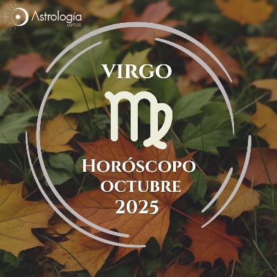 Virgo | Horóscopo para octubre del 2025