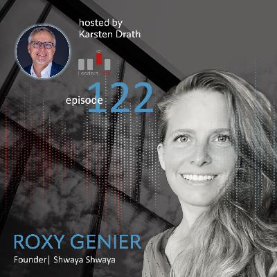 Ep. 122: Roxy Genier, how do you combine luxury and social entrepreneurship? Ep. 122: Roxy Genier, how do you combine luxury and social entrepreneurship?