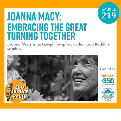 Joanna Macy: Embracing the Great Turning Together