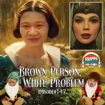 #147 - Brown person, White Problem #147 - Brown person, White Problem