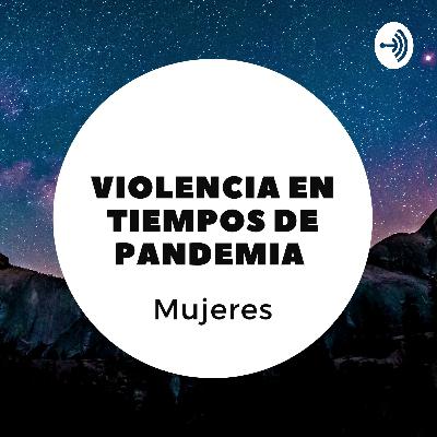 Violencia Hacia la mujer en tiempo de cuarentena