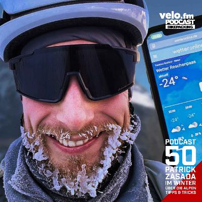 Folge 50: Patrick Zasada im Winter über die Alpen - Tipps & Tricks