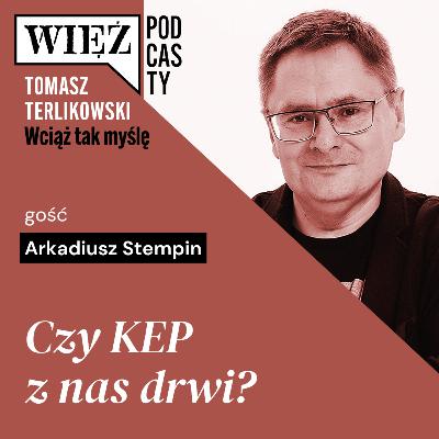 Czy KEP z nas drwi? „Wciąż tak myślę” – podcast Tomasza Terlikowskiego, odc. 88
