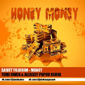 Samet Yıldırım - Money (Tomi Owen & Aleksey Popov Radio Edit)