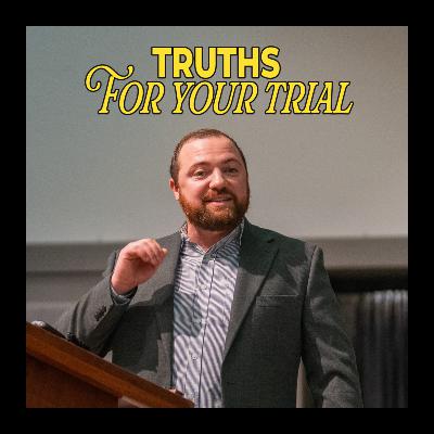 Truths for Your Trial