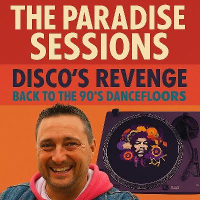 Paradise Sessions 670 - Disco's Revenge - Stars on 45's Back to the 90's Floorfillers Pt 1 & the Awesome 4Some x 2 - With Marky P on Cruise FM - 16th July 2025