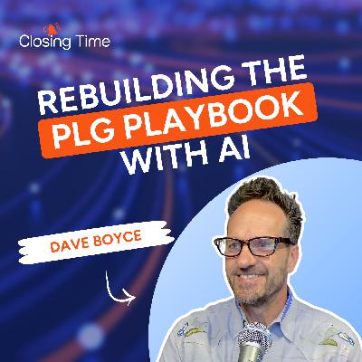 How to use AI to accelerate product-led growth -- with Dave Boyce