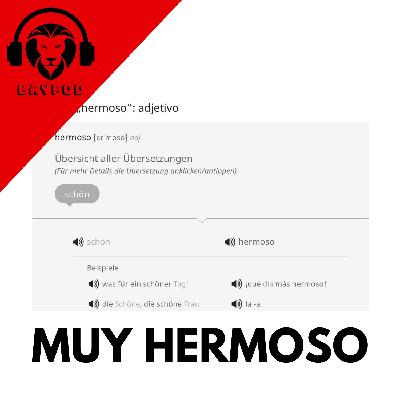 Muy Hermoso