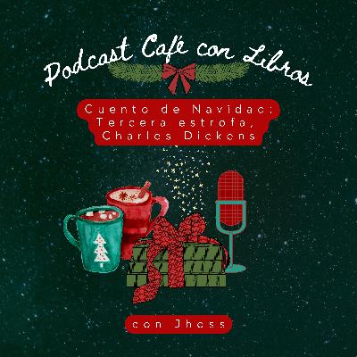 057. Canción de Navidad: Tercera estrofa - Charles Dickens