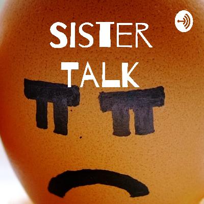 Busting Sister Myths Busting Sister Myths
