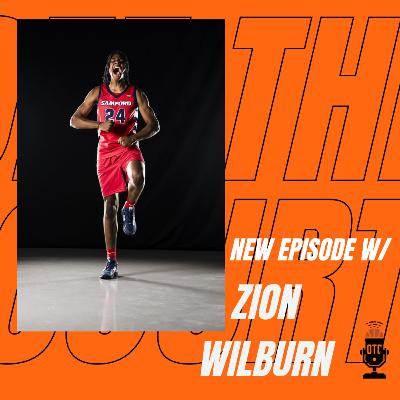 OFF THE COURT EPISODE 13: ZION WILBURN