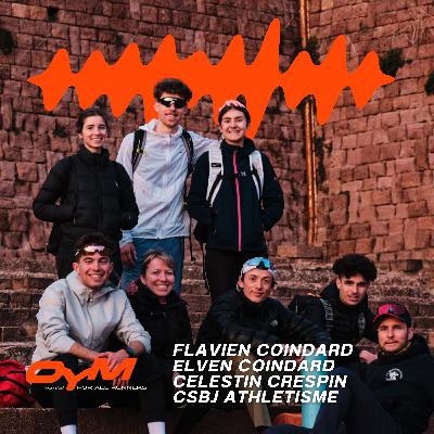 #39 - Flavien et Elven Coindard et Celestin Crespin - CSBJ : petit club, grandes ambitions