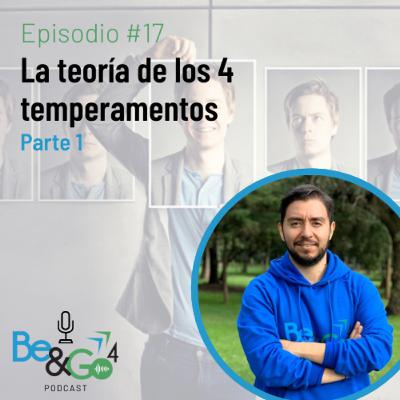17. La teoria de los 4 temperamentos (Parte 1) 17. La teoria de los 4 temperamentos (Parte 1)